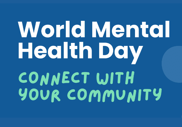 World Mental Health Day World Mental Health Day